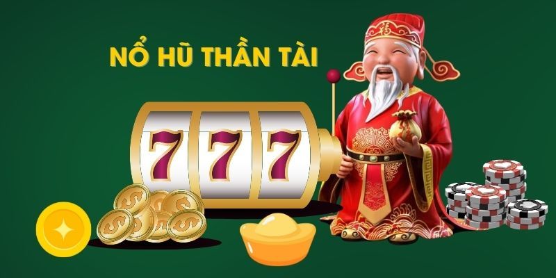 Sơ lược về game nổ hũ thần tài